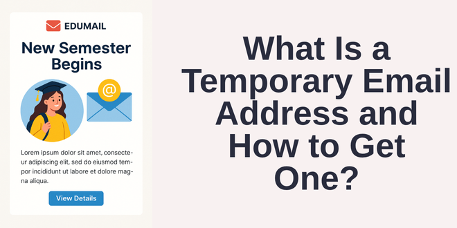 What Is a Temporary Email Address and How to Get One?